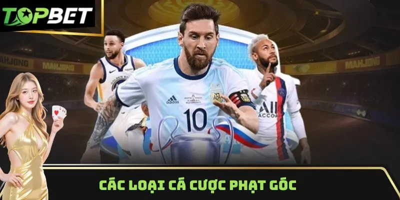 Các loại cá cược phạt góc